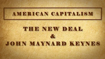 How did Keynes influence the New Deal?