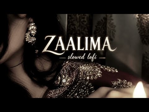 Zaalima (Slowed + Reverb) | Arijit Singh, Harshdeep Kaur | Raees | lofi 
