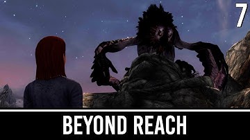 Skyrim Mods: Beyond Reach (Special Edition) - Part 7