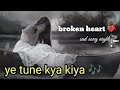 Non-Stop Jukebox | Breakup Mashup 2026 | Arijit Singh | Darshan Raval | Jubin Nautiyal | Hindi Songs