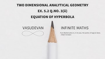 Infinite Maths | CLASS 12 | TWO DIMENSIONAL ANALYTICAL GEOMETRY | EX. 5.2 Q.NO. 3(ii)