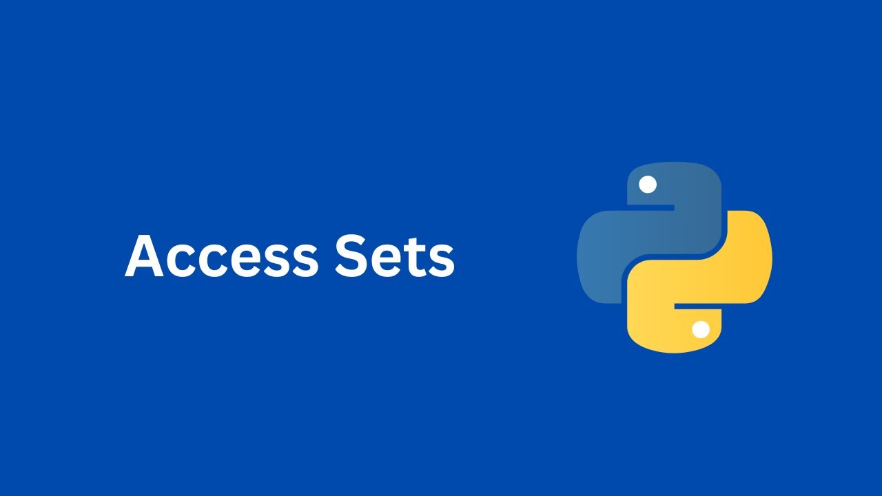 How to Access Sets items in Python and Change Set Items - YouTube