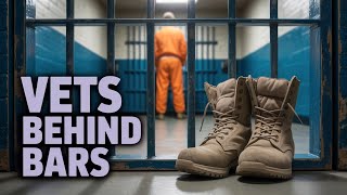 Why Are So Many Veterans Ending Up In Jail?