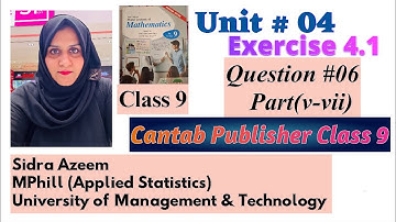 Class 9 |Unit #04 Exercise #4.1 |Question #06(v-vii) |Cantab Publisher| #cantab #fbise #class9maths