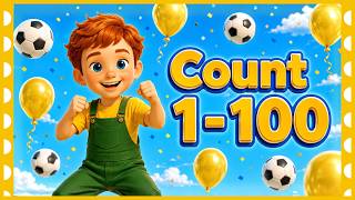 Count 1 to 100 Song β½ π | Counting by 1s Dance for Kids