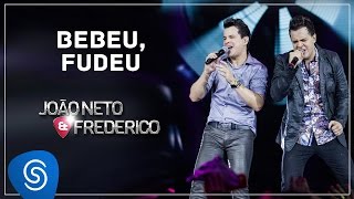 Video-Miniaturansicht von „João Neto & Frederico - Bebeu, Fudeu (DVD ao Vivo em Vitória)“