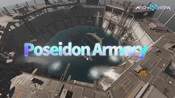 Mecha BREAK Map Introduction - Poseidon Armory