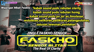 JINGLE FASKHO SENGOX TERBARU - cocok buat karnaval 2024 (By 69 PROJECT)
