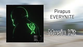 Pirapus - EVERYNITE | Music Kit