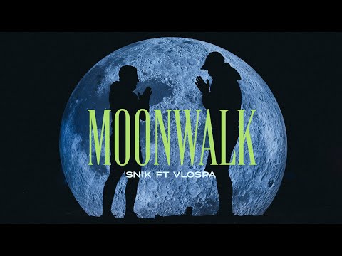 Snik, Vlospa - Moonwalk