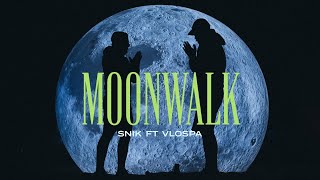 Смотреть клип Snik, Vlospa - Moonwalk