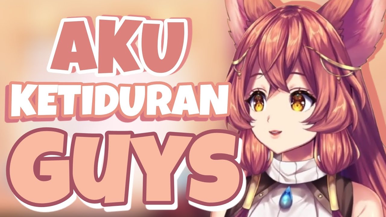 Streamer Ini Lupa Stream Karena Ketiduran Selia Aisnith YouTube