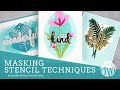 6 WAYS: Masking Stencil Techniques