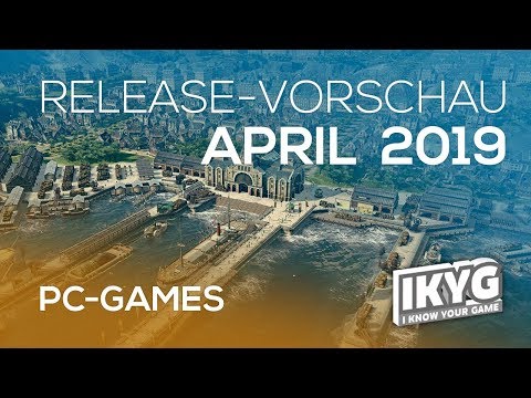 Games-Release-Vorschau - April 2019 - PC