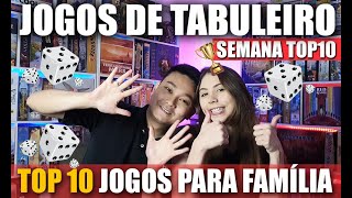 TOP 10 EP.08 | Pra jogar em Família!