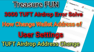 Change User Setting Wallet Address of Treasure FUN |  Wallet Connect error Solved