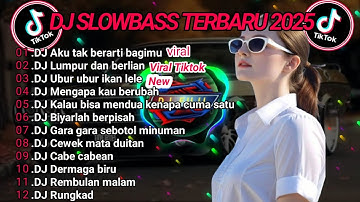 DJ TIKTOK TERBARU 2025 || DJ AKU TAK BEARARTI BAGIMU 🎵 DJ UBUR - LUMPUR DAN BERLIAN 🎵 FULL ALBUM❗❗
