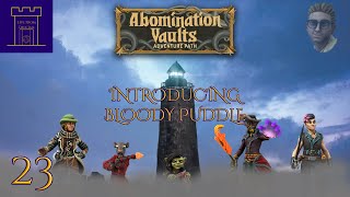 Abomination Vaults Episode 23: Introducing Bloody Puddle