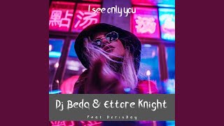 Download Lagu I see only you (Extended Mix) (feat. DorisDay) Download Lagu I see only you (Extended Mix) (feat. DorisDay)