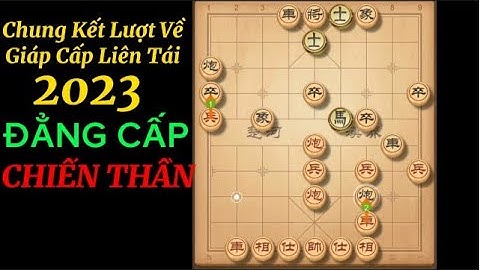 Chung kết lượt về Giáp Cấp Liên Tái 2023:Hàng Châu vs Tứ Xuyên:Vương Thiên Nhất vs Vũ Tuấn Cường.