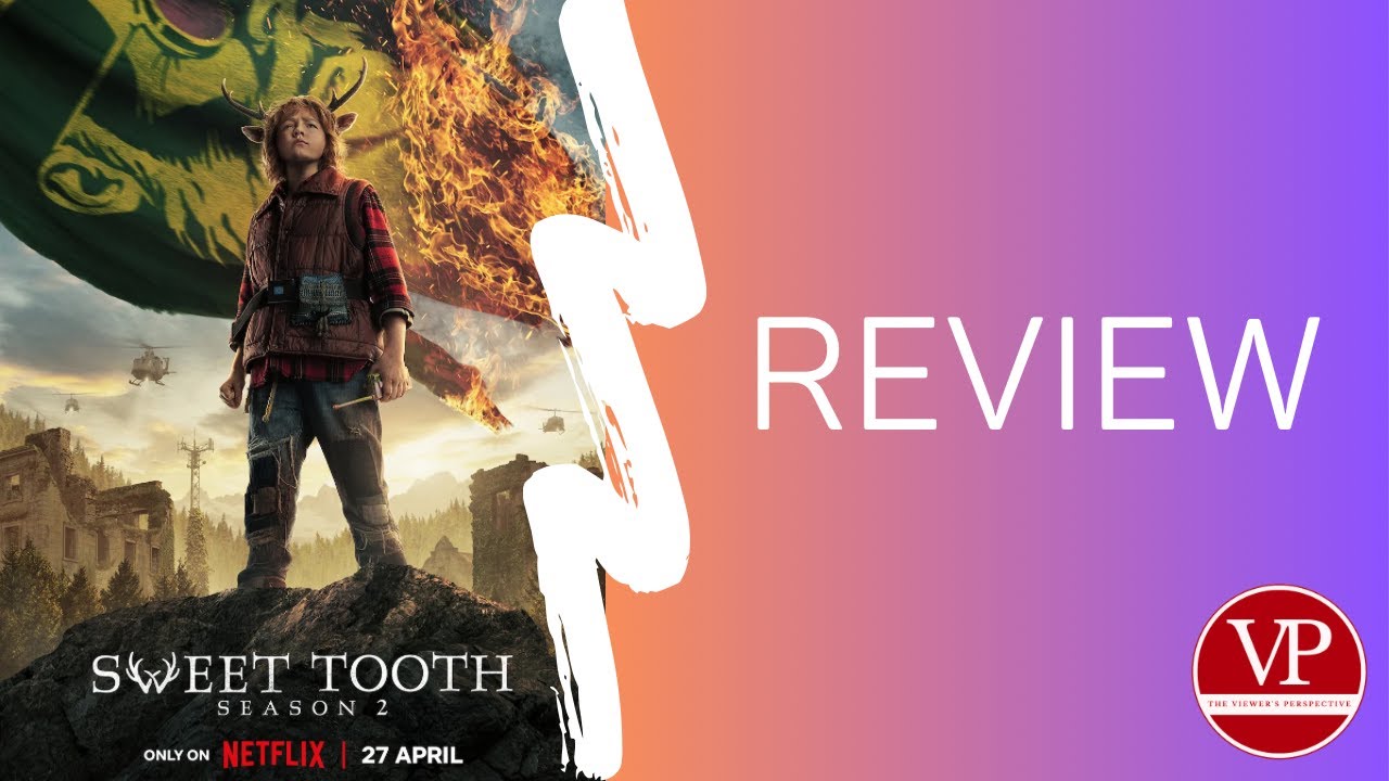 Sweet Tooth Season 2 Netflix Review