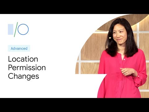 Updating your apps for location permission changes in Android Q (Google I/O&rsquo;19)