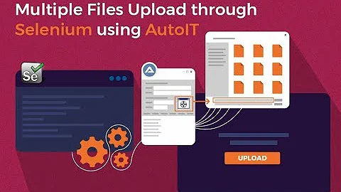 Uploading multiple files through Selenium using AutoIT