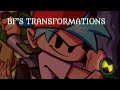 BF's Transformations [2023] || FN:Corrupted Omniverse