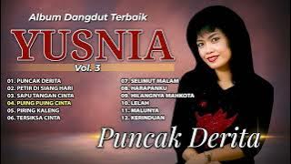 ALBUM DANGDUT TERBAIK YUSNIA VOL.3 (Spesial Dangdut Klasik)
