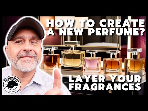 HOW TO LAYER YOUR FRAGRANCES: Boosting, Enhancing, Creating New Scents