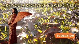 Breaking Free from Overgiving: Discover the Road to Recovery (Part 1)