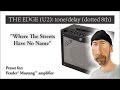 How To Get THE EDGE U2 Guitar Delay Dotted 8th Sound Tone, Fender Mustang Amp Preset Settings Lesson