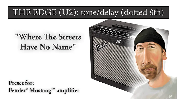 How To Get THE EDGE U2 Guitar Delay Dotted 8th Sound Tone, Fender Mustang Amp Preset Settings Lesson