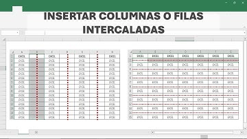 Insertar Columnas o Filas intercaladas en Excel ⏩⏬