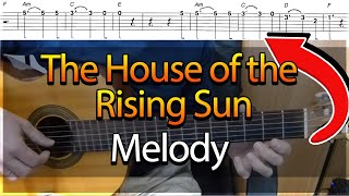 Video thumbnail of "Guitar lesson - The House of the Rising Sun  - Easy Guitar melody tutorial + TAB"