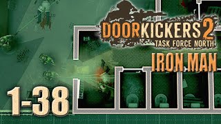 Door Kickers 2 - Nonstop War - Iron Man - Episode 38