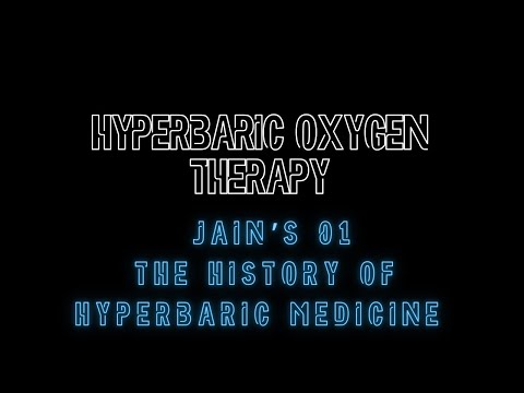 Jain's 01 The History of Hyperbaric Medicine