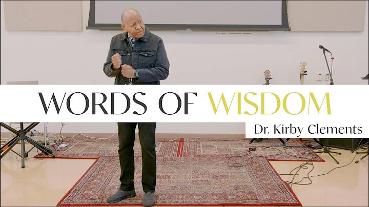Word of Wisdom | Dr. Kirby Clements | LINEAGE