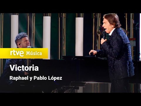 Raphael & Pablo López– “Victoria” (Especial "Raphael. De tanta gente")