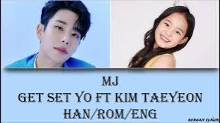 MJ (ASTRO) - Get Set Yo (ft KIM Taeyeon) (Han/Rom/Eng) Lyrics