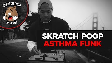 Bay Area Scratch Gangsters ASTHMA FUNK - Portablist