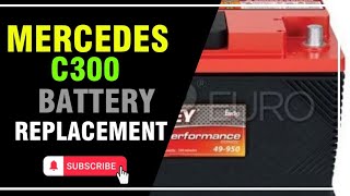 Mercedes  C300 Main Battery Replacement