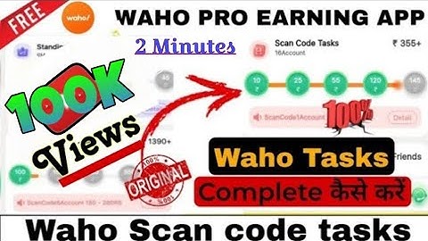 Waho App me Scan Code Tasks Ko Complete Kare in 2 Minutes 🤑 | Waho Scan Kaise kare | Tech VikasHan