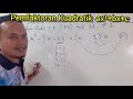 Pemfaktoran Kuadratik  ax²+bx+c.. Math T2 Bab 2. Factorise Smile Method