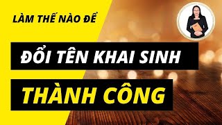 Dịch vụ đổi tên khai sinh  uy tín nhất năm 2022