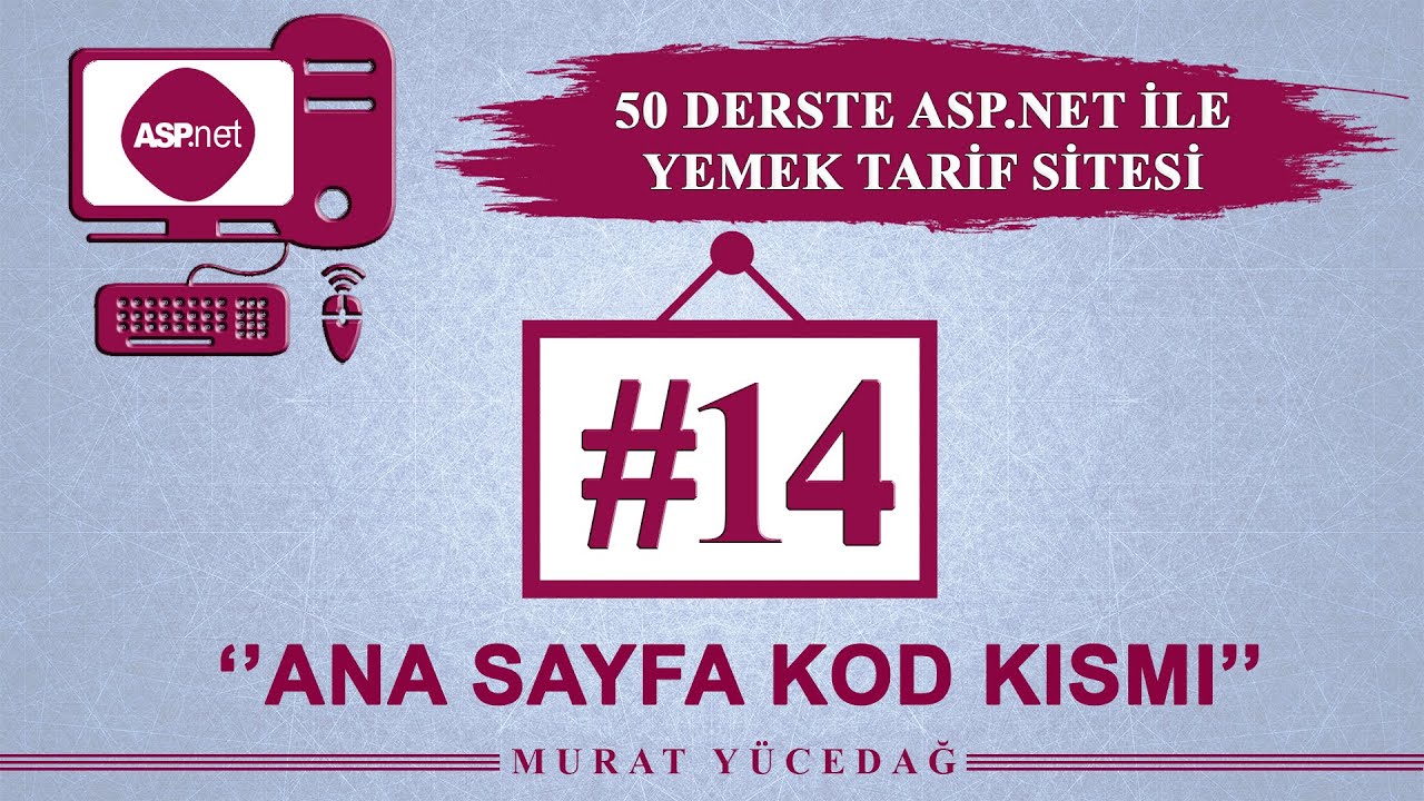 Asp.Net Ders 14 Yemek Tarifi Sitesi / Ana Sayfa Kod Kısmı