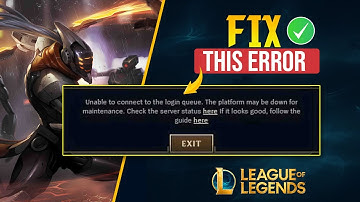 How to Fix Unable to Connect to the Login Queue Error in League of Legends on PC | Failed to Connect