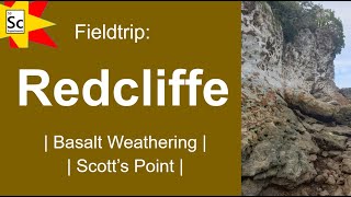 Redcliffe Field Trip for Basalt - Weathering and Pillow | EARTH SCIENCE EXPERIMENTS |