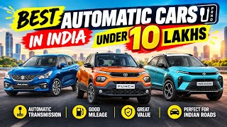BEST AUTOMATIC CARS UNDER ₹10 LAKH IN INDIA 2026 | TOP 10 PICKS