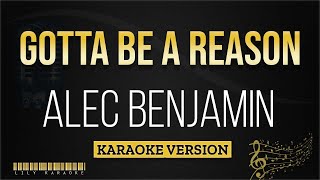 Alec Benjamin - Gotta Be A Reason (Karaoke Version) Resimi